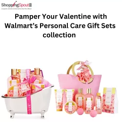 Walmart’s Personal Care Gift Sets collection